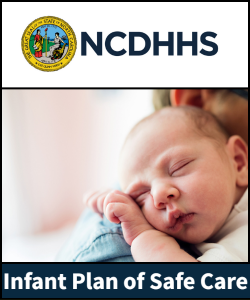 Infant plan of safe care by NCDHHS