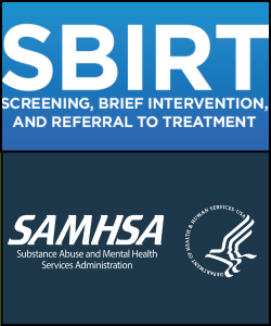 SBIRT (Screening, brief intervention, and referral to treatment) by SAMHSA